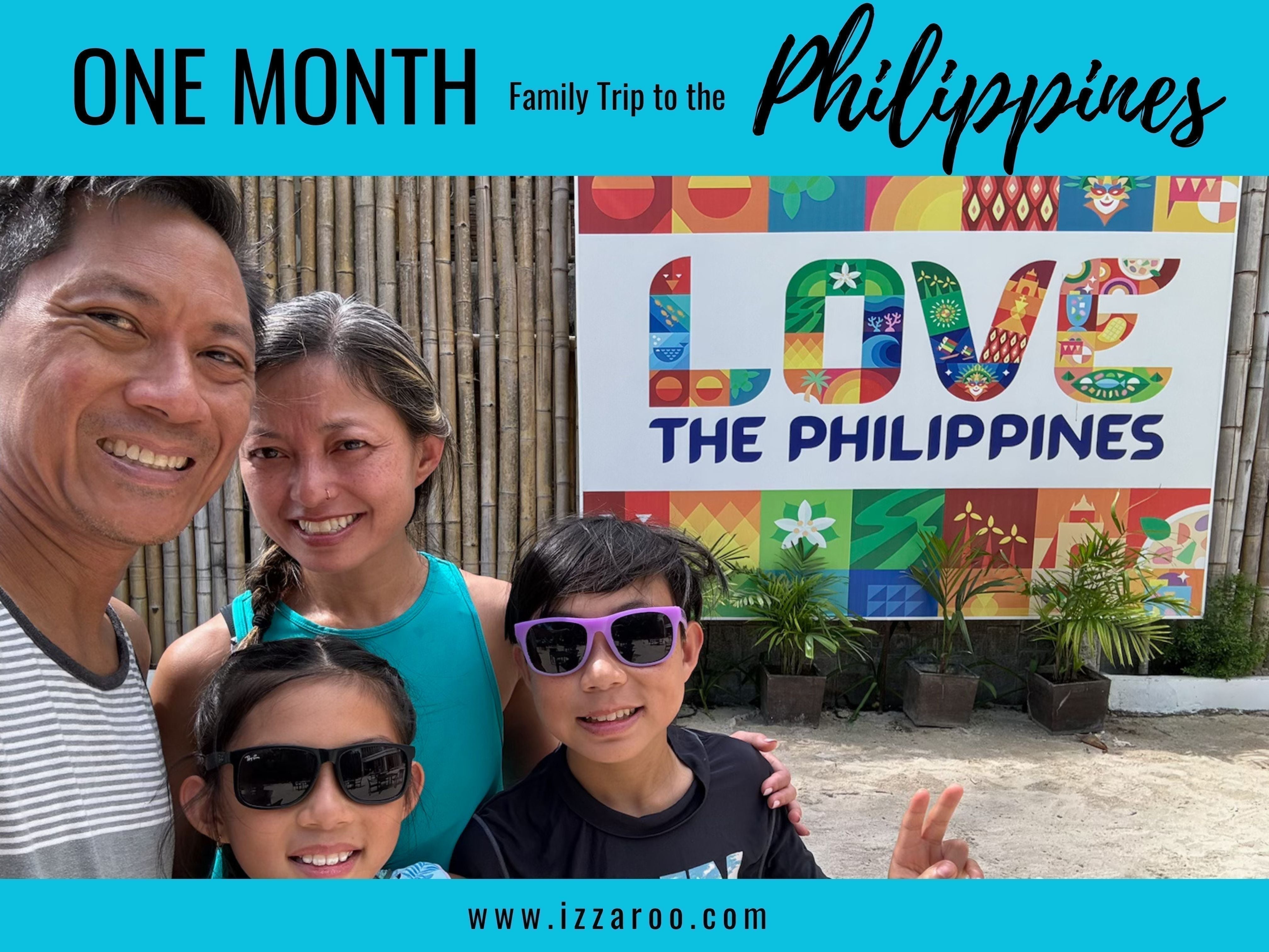 One Month Family Trip to the Philippines