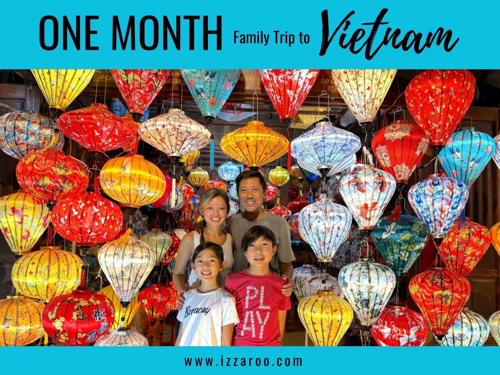 One Month Family Trip to&nbsp;Vietnam