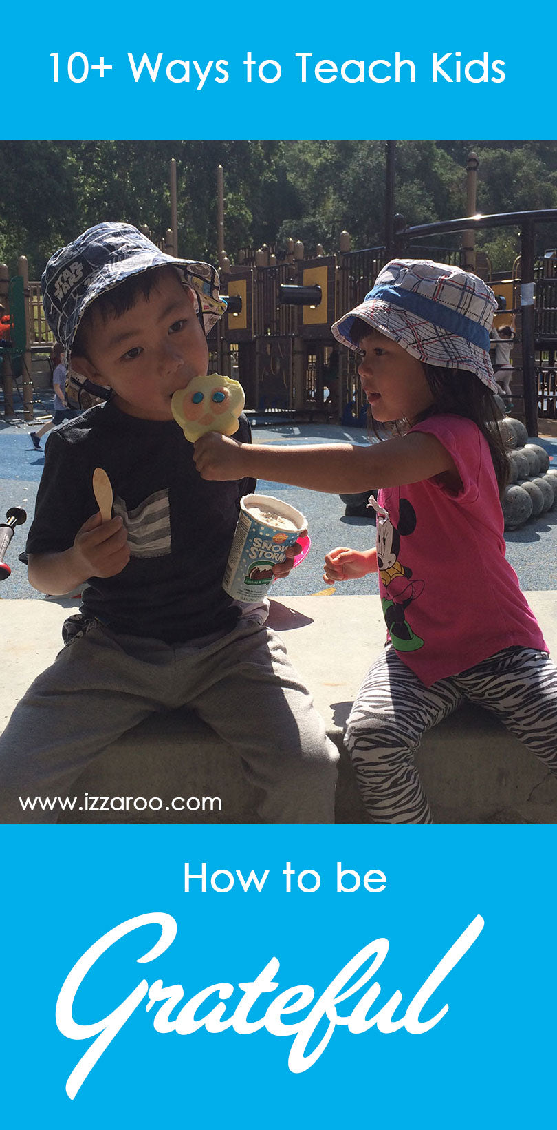 10+ Ways to Teach Kids How to be&nbsp;Grateful